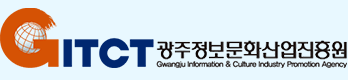 GWANGJU INFORMATION & CONTENT AGENCY GWANGJU INFORMATION & CONTENT AGENCY